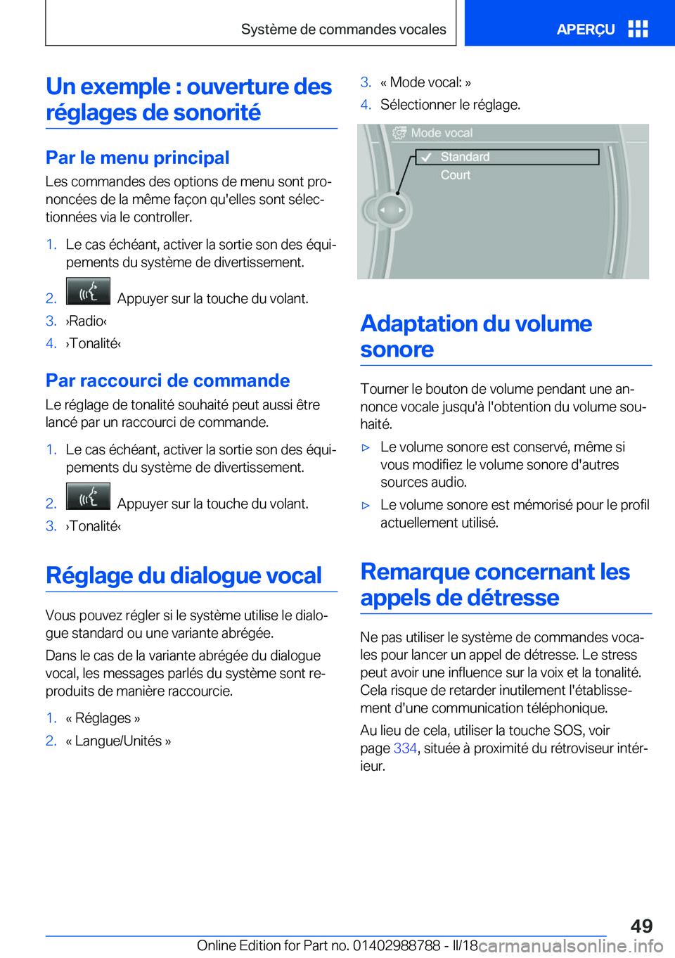 BMW X5 2018  Notices Demploi (in French) �U�n��e�x�e�m�p�l�e��:��o�u�v�e�r�t�u�r�e��d�e�s�r�é�g�l�a�g�e�s��d�e��s�o�n�o�r�i�t�é
�P�a�r��l�e��m�e�n�u��p�r�i�n�c�i�p�a�l
�L�e�s� �c�o�m�m�a�n�d�e�s� �d�e�s� �o�p�t�i�o�n�s� �d�e� �m�e