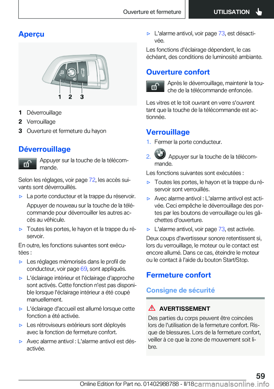 BMW X5 2018  Notices Demploi (in French) �A�p�e�r�ç�u�1�D�é�v�e�r�r�o�u�i�l�l�a�g�e�2�V�e�r�r�o�u�i�l�l�a�g�e�3�O�u�v�e�r�t�u�r�e� �e�t� �f�e�r�m�e�t�u�r�e� �d�u� �h�a�y�o�n
�D�é�v�e�r�r�o�u�i�l�l�a�g�e�A�p�p�u�y�e�r� �s�u�r� �l�a� �t�o�u