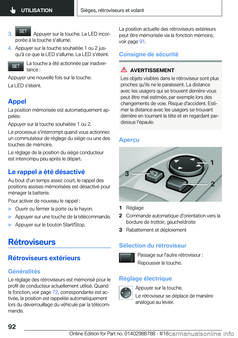 BMW X5 2018  Notices Demploi (in French) �3�.� � �A�p�p�u�y�e�r� �s�u�r� �l�a� �t�o�u�c�h�e�.� �L�a� �L�E�D� �i�n�c�o�rj
�p�o�r�é�e� �