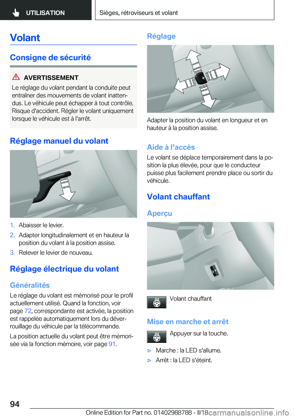 BMW X5 2018  Notices Demploi (in French) �V�o�l�a�n�t
�C�o�n�s�i�g�n�e��d�e��s�é�c�u�r�i�t�é
�A�V�E�R�T�I�S�S�E�M�E�N�T
�L�e� �r�é�g�l�a�g�e� �d�u� �v�o�l�a�n�t� �p�e�n�d�a�n�t� �l�a� �c�o�n�d�u�i�t�e� �p�e�u�t �e�n�t�r�a�î�n�e�r� �d�e