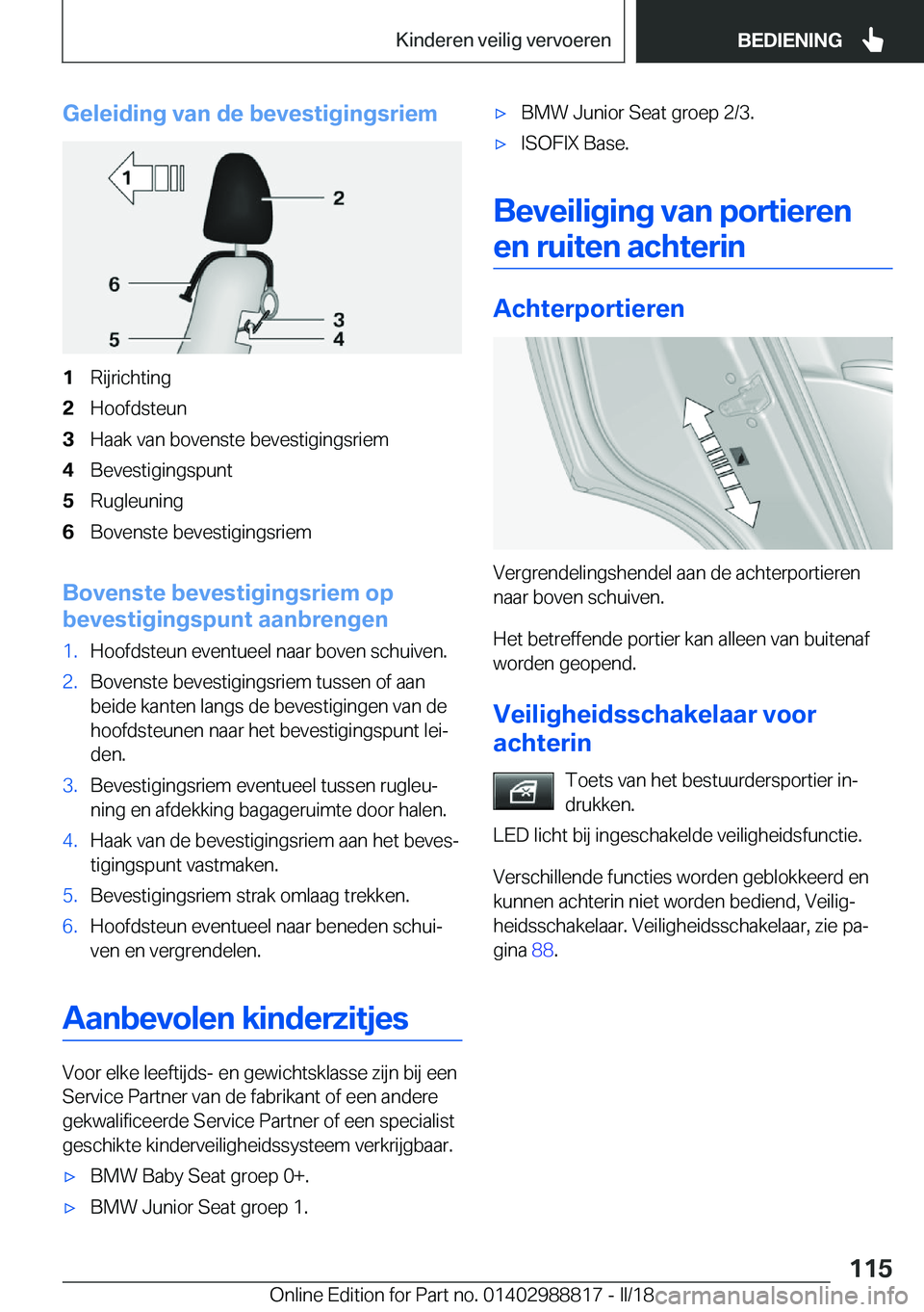 BMW X5 2018  Instructieboekjes (in Dutch) �G�e�l�e�i�d�i�n�g��v�a�n��d�e��b�e�v�e�s�t�i�g�i�n�g�s�r�i�e�m�1�R�i�j�r�i�c�h�t�i�n�g�2�H�o�o�f�d�s�t�e�u�n�3�H�a�a�k� �v�a�n� �b�o�v�e�n�s�t�e� �b�e�v�e�s�t�i�g�i�n�g�s�r�i�e�m�4�B�e�v�e�s�t�i�g