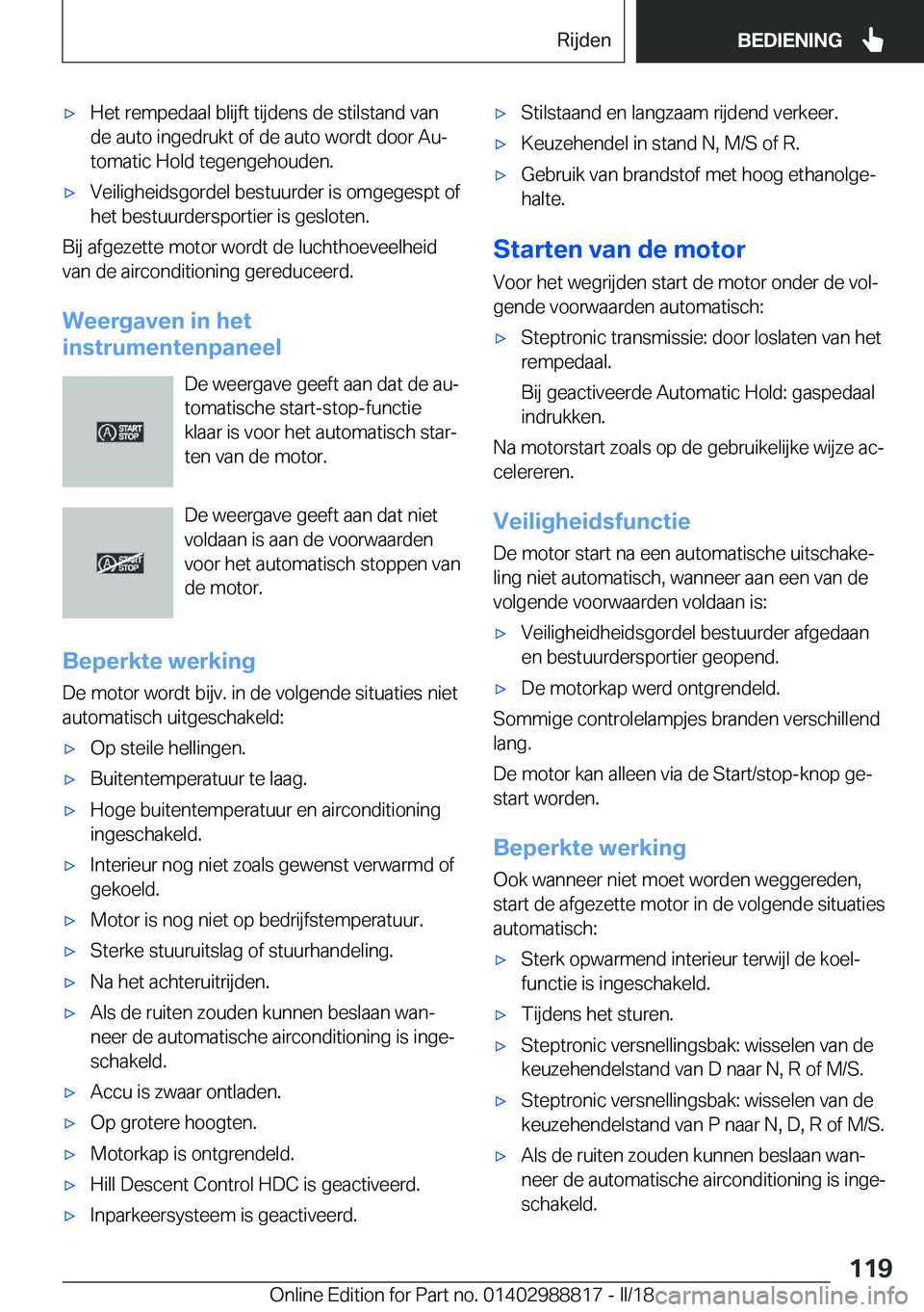 BMW X5 2018  Instructieboekjes (in Dutch) 'x�H�e�t� �r�e�m�p�e�d�a�a�l� �b�l�i�j�f�t� �t�i�j�d�e�n�s� �d�e� �s�t�i�l�s�t�a�n�d� �v�a�n
�d�e� �a�u�t�o� �i�n�g�e�d�r�u�k�t� �o�f� �d�e� �a�u�t�o� �w�o�r�d�t� �d�o�o�r� �A�uj
�t�o�m�a�t�i�c� 