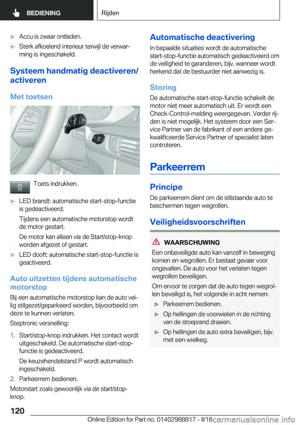 BMW X5 2018  Instructieboekjes (in Dutch) 'x�A�c�c�u� �i�s� �z�w�a�a�r� �o�n�t�l�a�d�e�n�.'x�S�t�e�r�k� �a�f�k�o�e�l�e�n�d� �i�n�t�e�r�i�e�u�r� �t�e�r�w�i�j�l� �d�e� �v�e�r�w�a�rj
�m�i�n�g� �i�s� �i�n�g�e�s�c�h�a�k�e�l�d�.
�S�y�s�t�e
