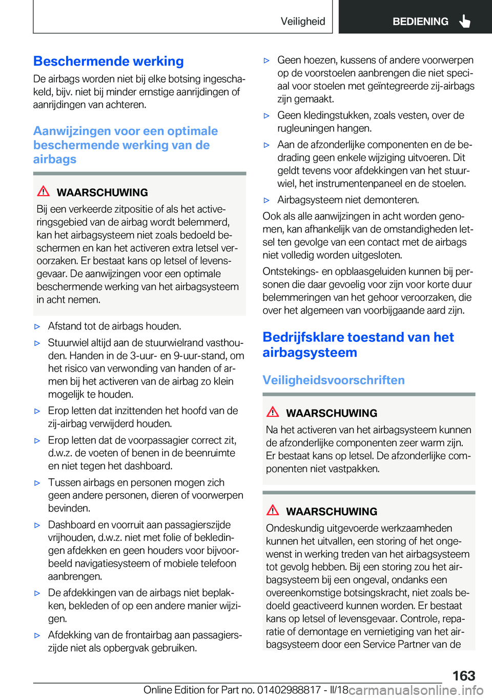 BMW X5 2018  Instructieboekjes (in Dutch) �B�e�s�c�h�e�r�m�e�n�d�e��w�e�r�k�i�n�g�D�e� �a�i�r�b�a�g�s� �w�o�r�d�e�n� �n�i�e�t� �b�i�j� �e�l�k�e� �b�o�t�s�i�n�g� �i�n�g�e�s�c�h�aj
�k�e�l�d�,� �b�i�j�v�.� �n�i�e�t� �b�i�j� �m�i�n�d�e�r� �e�r�
