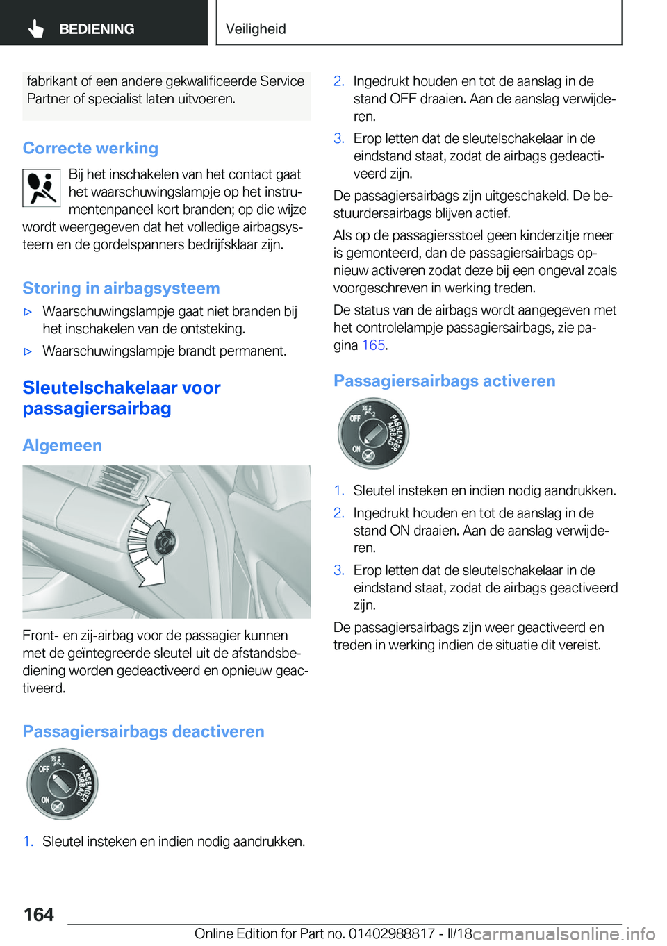 BMW X5 2018  Instructieboekjes (in Dutch) �f�a�b�r�i�k�a�n�t� �o�f� �e�e�n� �a�n�d�e�r�e� �g�e�k�w�a�l�i�f�i�c�e�e�r�d�e� �S�e�r�v�i�c�e
�P�a�r�t�n�e�r� �o�f� �s�p�e�c�i�a�l�i�s�t� �l�a�t�e�n� �u�i�t�v�o�e�r�e�n�.
�C�o�r�r�e�c�t�e��w�e�r�k�i
