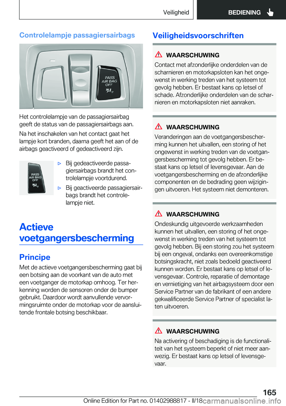 BMW X5 2018  Instructieboekjes (in Dutch) �C�o�n�t�r�o�l�e�l�a�m�p�j�e��p�a�s�s�a�g�i�e�r�s�a�i�r�b�a�g�s
�H�e�t� �c�o�n�t�r�o�l�e�l�a�m�p�j�e� �v�a�n� �d�e� �p�a�s�s�a�g�i�e�r�s�a�i�r�b�a�g
�g�e�e�f�t� �d�e� �s�t�a�t�u�s� �v�a�n� �d�e� �p�a