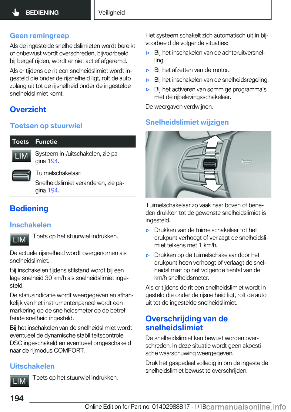 BMW X5 2018  Instructieboekjes (in Dutch) �G�e�e�n��r�e�m�i�n�g�r�e�e�p�A�l�s� �d�e� �i�n�g�e�s�t�e�l�d�e� �s�n�e�l�h�e�i�d�s�l�i�m�i�e�t�e�n� �w�o�r�d�t� �b�e�r�e�i�k�t�o�f� �o�n�b�e�w�u�s�t� �w�o�r�d�t� �o�v�e�r�s�c�h�r�e�d�e�n�,� �b�i�j�v
