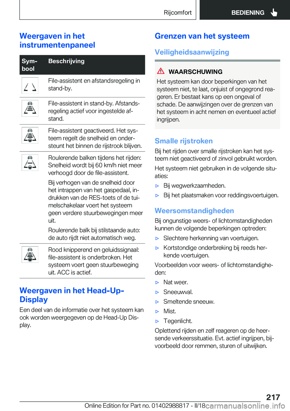 BMW X5 2018  Instructieboekjes (in Dutch) �W�e�e�r�g�a�v�e�n��i�n��h�e�t
�i�n�s�t�r�u�m�e�n�t�e�n�p�a�n�e�e�l�S�y�mj
�b�o�o�l�B�e�s�c�h�r�i�j�v�i�n�g�F�i�l�e�-�a�s�s�i�s�t�e�n�t� �e�n� �a�f�s�t�a�n�d�s�r�e�g�e�l�i�n�g� �i�n
�s�t�a�n�d�-�b�