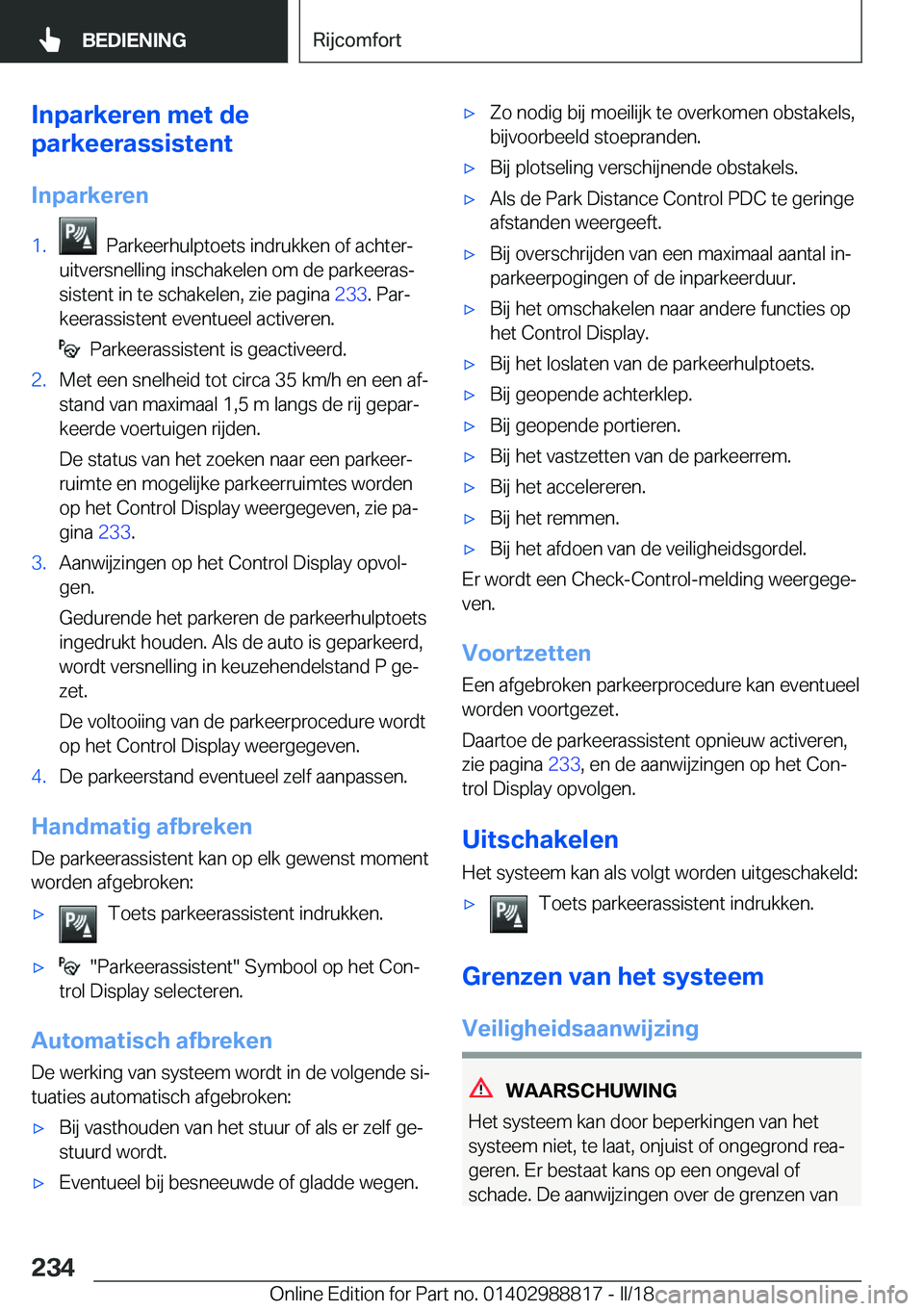 BMW X5 2018  Instructieboekjes (in Dutch) �I�n�p�a�r�k�e�r�e�n��m�e�t��d�e
�p�a�r�k�e�e�r�a�s�s�i�s�t�e�n�t
�I�n�p�a�r�k�e�r�e�n�1�.� � �P�a�r�k�e�e�r�h�u�l�p�t�o�e�t�s� �i�n�d�r�u�k�k�e�n� �o�f� �a�c�h�t�e�rj
�u�i�t�v�e�r�s�n�e�l�l�i�n�g�