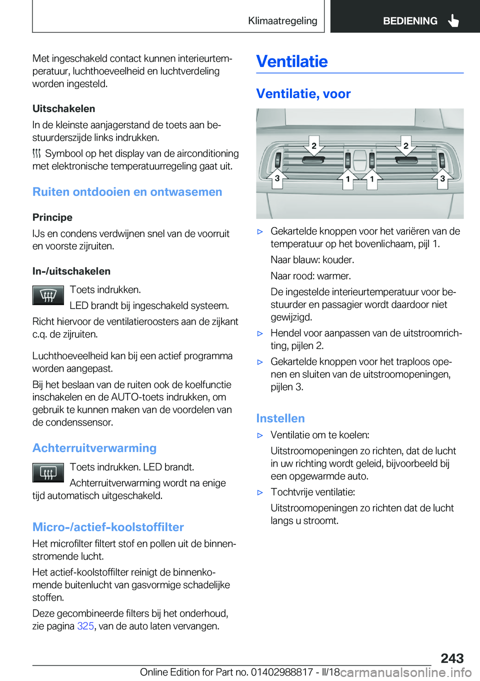 BMW X5 2018  Instructieboekjes (in Dutch) �M�e�t� �i�n�g�e�s�c�h�a�k�e�l�d� �c�o�n�t�a�c�t� �k�u�n�n�e�n� �i�n�t�e�r�i�e�u�r�t�e�mj
�p�e�r�a�t�u�u�r�,� �l�u�c�h�t�h�o�e�v�e�e�l�h�e�i�d� �e�n� �l�u�c�h�t�v�e�r�d�e�l�i�n�g
�w�o�r�d�e�n� �i�n�g