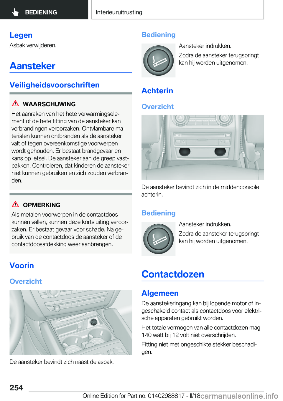 BMW X5 2018  Instructieboekjes (in Dutch) �L�e�g�e�n�A�s�b�a�k� �v�e�r�w�i�j�d�e�r�e�n�.
�A�a�n�s�t�e�k�e�r
�V�e�i�l�i�g�h�e�i�d�s�v�o�o�r�s�c�h�r�i�f�t�e�n
�W�A�A�R�S�C�H�U�W�I�N�G
�H�e�t� �a�a�n�r�a�k�e�n� �v�a�n� �h�e�t� �h�e�t�e� �v�e�r�w