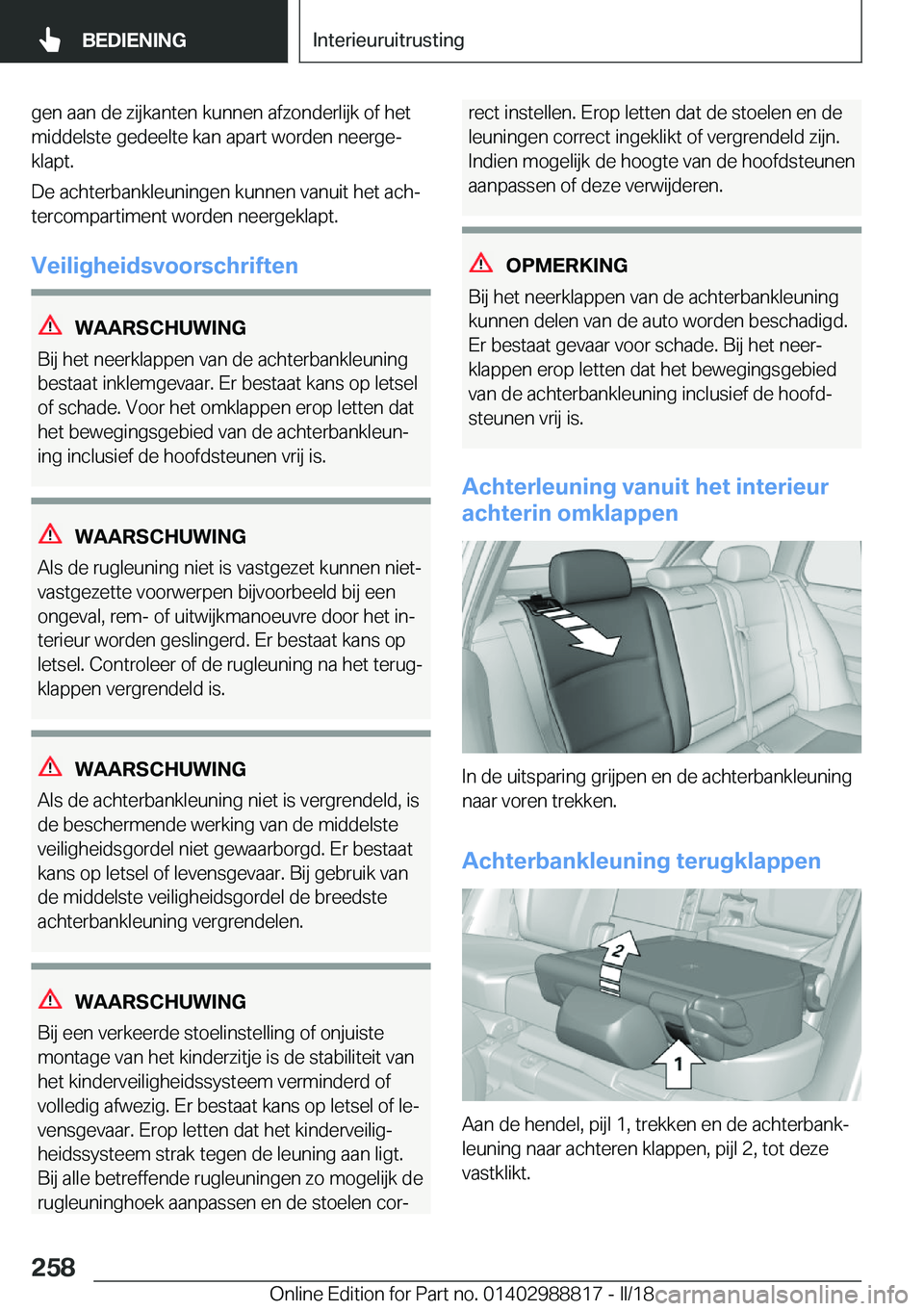BMW X5 2018  Instructieboekjes (in Dutch) �g�e�n� �a�a�n� �d�e� �z�i�j�k�a�n�t�e�n� �k�u�n�n�e�n� �a�f�z�o�n�d�e�r�l�i�j�k� �o�f� �h�e�t�m�i�d�d�e�l�s�t�e� �g�e�d�e�e�l�t�e� �k�a�n� �a�p�a�r�t� �w�o�r�d�e�n� �n�e�e�r�g�ej
�k�l�a�p�t�.
�D�e� 