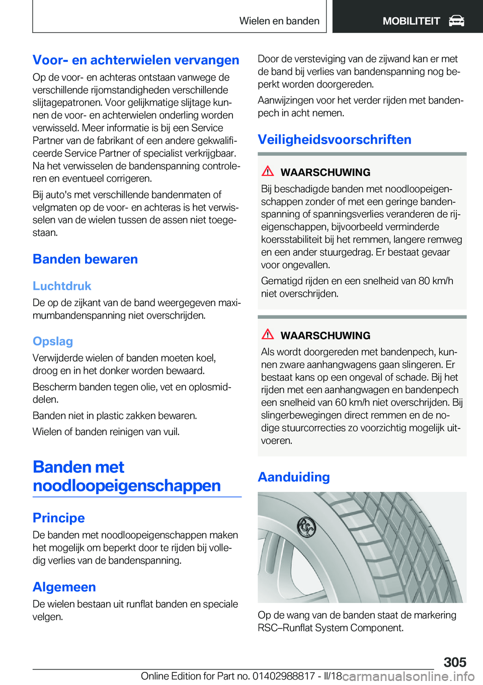 BMW X5 2018  Instructieboekjes (in Dutch) �V�o�o�r�-��e�n��a�c�h�t�e�r�w�i�e�l�e�n��v�e�r�v�a�n�g�e�n�O�p� �d�e� �v�o�o�r�-� �e�n� �a�c�h�t�e�r�a�s� �o�n�t�s�t�a�a�n� �v�a�n�w�e�g�e� �d�e�v�e�r�s�c�h�i�l�l�e�n�d�e� �r�i�j�o�m�s�t�a�n�d�i�g