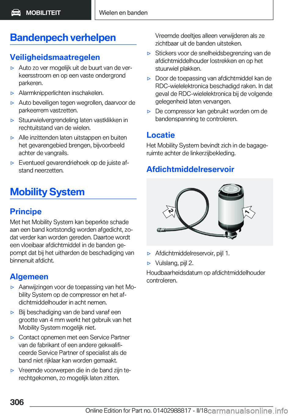 BMW X5 2018  Instructieboekjes (in Dutch) �B�a�n�d�e�n�p�e�c�h��v�e�r�h�e�l�p�e�n
�V�e�i�l�i�g�h�e�i�d�s�m�a�a�t�r�e�g�e�l�e�n
'x�A�u�t�o� �z�o� �v�e�r� �m�o�g�e�l�i�j�k� �u�i�t� �d�e� �b�u�u�r�t� �v�a�n� �d�e� �v�e�rj�k�e�e�r�s�s�t�r�o