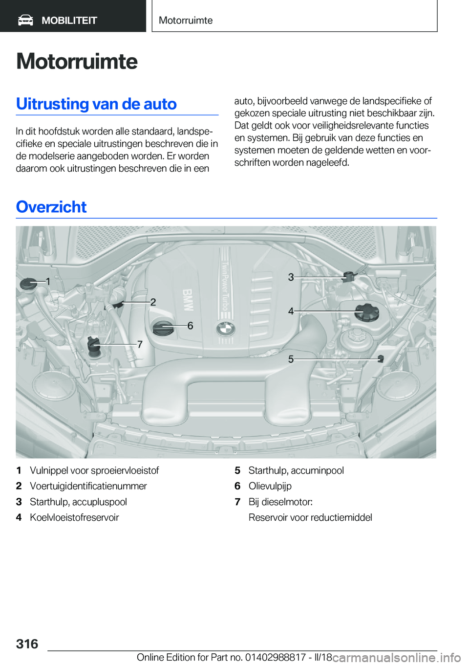 BMW X5 2018  Instructieboekjes (in Dutch) �M�o�t�o�r�r�u�i�m�t�e�U�i�t�r�u�s�t�i�n�g��v�a�n��d�e��a�u�t�o
�I�n� �d�i�t� �h�o�o�f�d�s�t�u�k� �w�o�r�d�e�n� �a�l�l�e� �s�t�a�n�d�a�a�r�d�,� �l�a�n�d�s�p�ej�c�i�f�i�e�k�e� �e�n� �s�p�e�c�i�a�l�