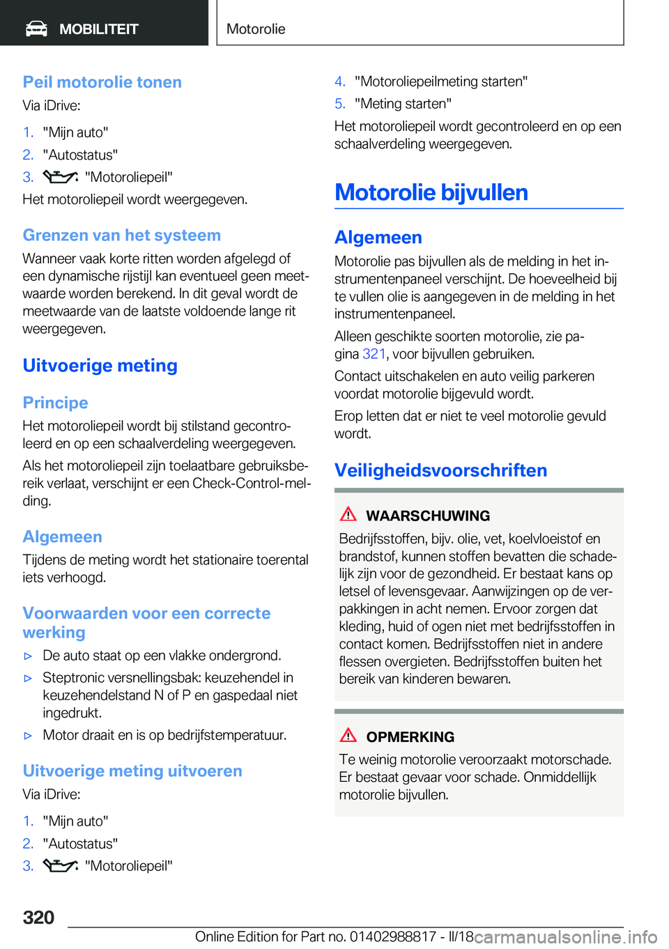 BMW X5 2018  Instructieboekjes (in Dutch) �P�e�i�l��m�o�t�o�r�o�l�i�e��t�o�n�e�n�V�i�a� �i�D�r�i�v�e�:�1�.�"�M�i�j�n� �a�u�t�o�"�2�.�"�A�u�t�o�s�t�a�t�u�s�"�3�.� � �"�M�o�t�o�r�o�l�i�e�p�e�i�l�"
�H�e�t� �m�o�t�o�r�o�