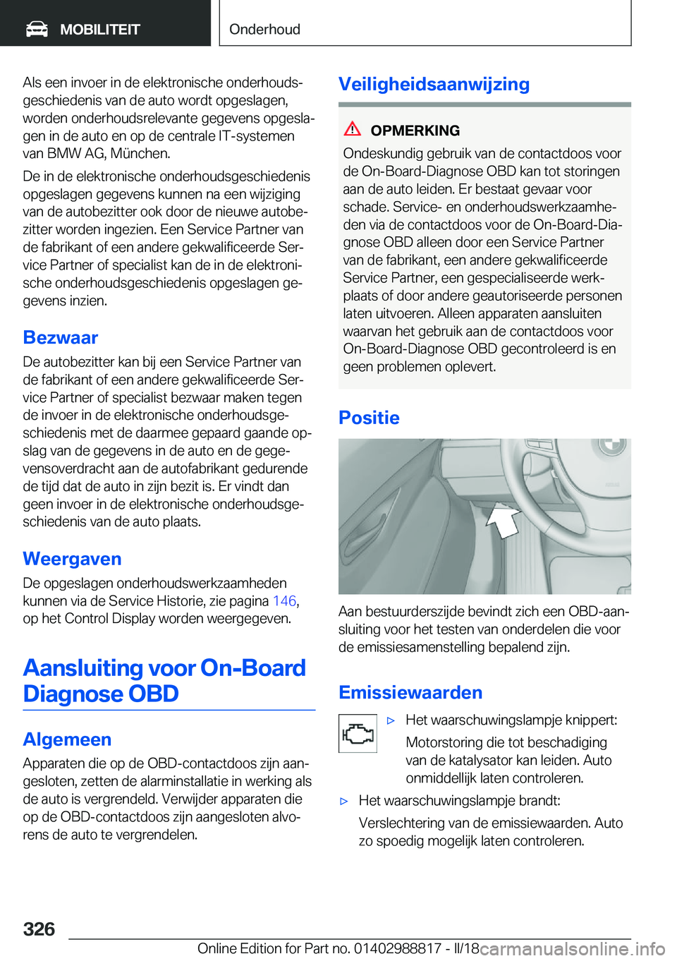 BMW X5 2018  Instructieboekjes (in Dutch) �A�l�s� �e�e�n� �i�n�v�o�e�r� �i�n� �d�e� �e�l�e�k�t�r�o�n�i�s�c�h�e� �o�n�d�e�r�h�o�u�d�sj�g�e�s�c�h�i�e�d�e�n�i�s� �v�a�n� �d�e� �a�u�t�o� �w�o�r�d�t� �o�p�g�e�s�l�a�g�e�n�,
�w�o�r�d�e�n� �o�n�d�e�