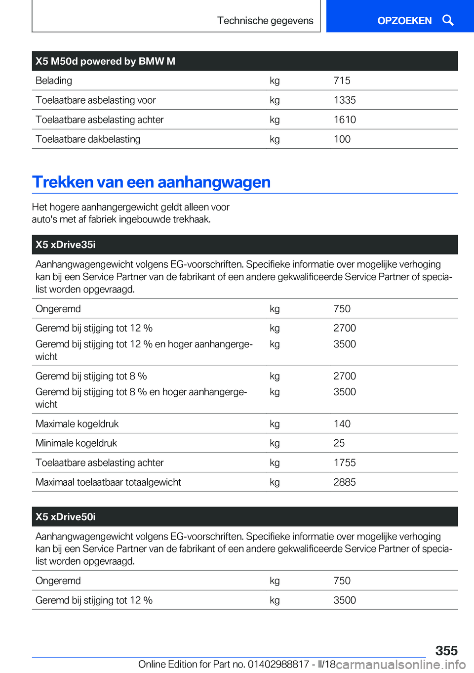 BMW X5 2018  Instructieboekjes (in Dutch) �X�5��M�5�0�d��p�o�w�e�r�e�d��b�y��B�M�W��M�B�e�l�a�d�i�n�g�k�g�7�1�5�T�o�e�l�a�a�t�b�a�r�e� �a�s�b�e�l�a�s�t�i�n�g� �v�o�o�r�k�g�1�3�3�5�T�o�e�l�a�a�t�b�a�r�e� �a�s�b�e�l�a�s�t�i�n�g� �a�c�h�t�e
