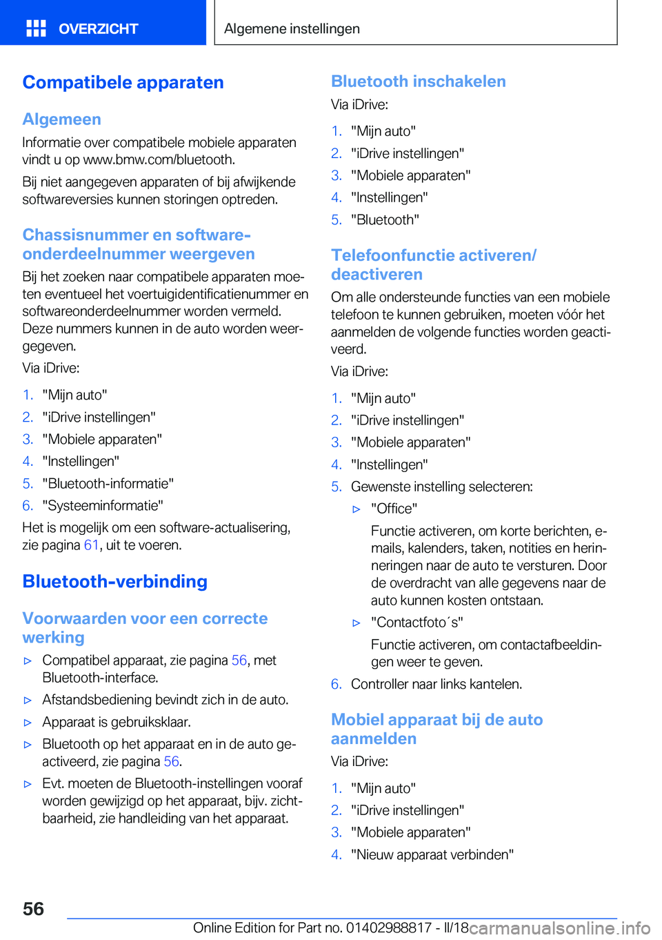 BMW X5 2018  Instructieboekjes (in Dutch) �C�o�m�p�a�t�i�b�e�l�e��a�p�p�a�r�a�t�e�n
�A�l�g�e�m�e�e�n
�I�n�f�o�r�m�a�t�i�e� �o�v�e�r� �c�o�m�p�a�t�i�b�e�l�e� �m�o�b�i�e�l�e� �a�p�p�a�r�a�t�e�n
�v�i�n�d�t� �u� �o�p� �w�w�w�.�b�m�w�.�c�o�m�/�b�