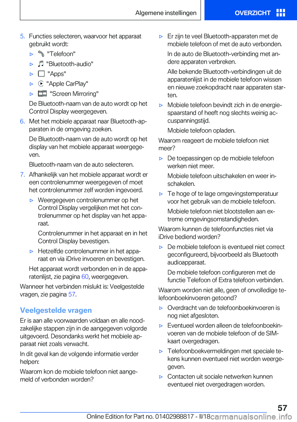 BMW X5 2018  Instructieboekjes (in Dutch) �5�.�F�u�n�c�t�i�e�s� �s�e�l�e�c�t�e�r�e�n�,� �w�a�a�r�v�o�o�r� �h�e�t� �a�p�p�a�r�a�a�t�g�e�b�r�u�i�k�t� �w�o�r�d�t�:'x� � �"�T�e�l�e�f�o�o�n�"'x� � �"�B�l�u�e�t�o�o�t�h�-�a�u�d�i