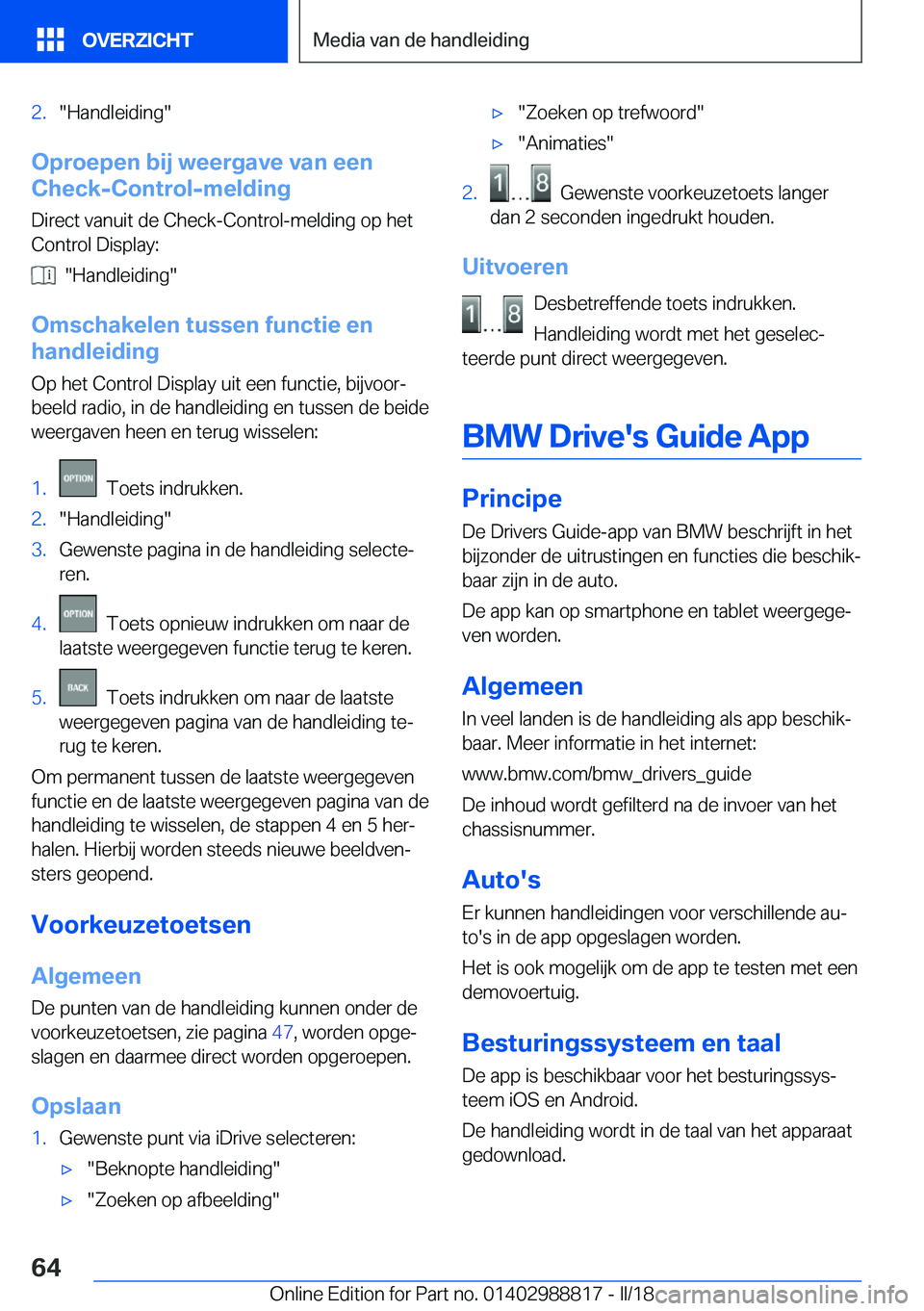 BMW X5 2018  Instructieboekjes (in Dutch) �2�.�"�H�a�n�d�l�e�i�d�i�n�g�"
�O�p�r�o�e�p�e�n��b�i�j��w�e�e�r�g�a�v�e��v�a�n��e�e�n
�C�h�e�c�k�-�C�o�n�t�r�o�l�-�m�e�l�d�i�n�g
�D�i�r�e�c�t� �v�a�n�u�i�t� �d�e� �C�h�e�c�k�-�C�o�n�t�r�o�