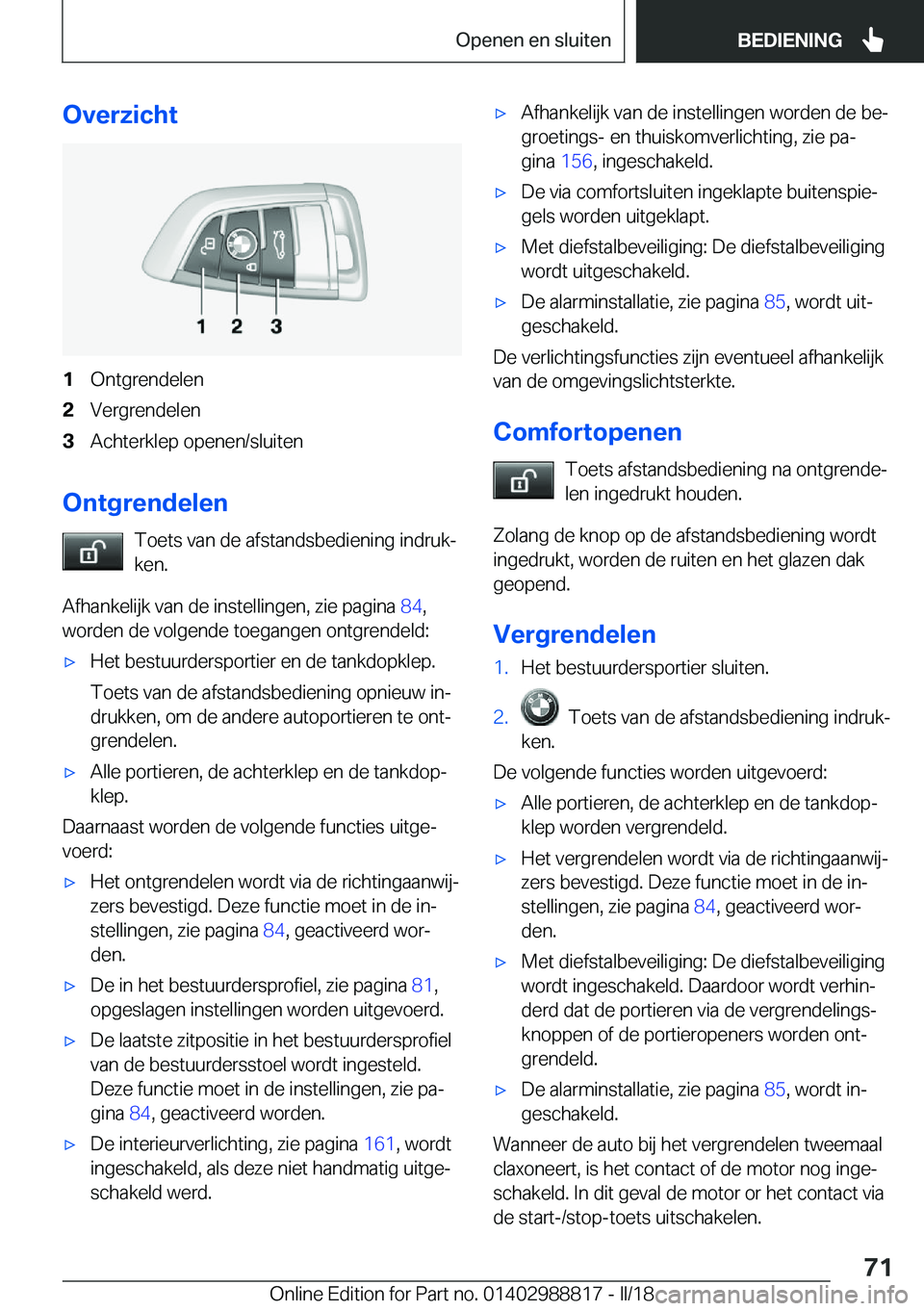 BMW X5 2018  Instructieboekjes (in Dutch) �O�v�e�r�z�i�c�h�t�1�O�n�t�g�r�e�n�d�e�l�e�n�2�V�e�r�g�r�e�n�d�e�l�e�n�3�A�c�h�t�e�r�k�l�e�p� �o�p�e�n�e�n�/�s�l�u�i�t�e�n
�O�n�t�g�r�e�n�d�e�l�e�n�T�o�e�t�s� �v�a�n� �d�e� �a�f�s�t�a�n�d�s�b�e�d�i�e�