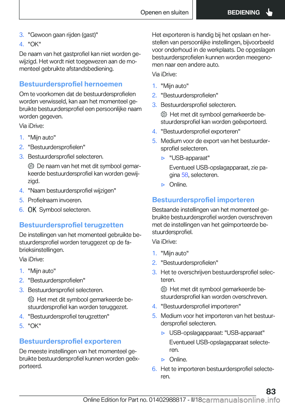 BMW X5 2018  Instructieboekjes (in Dutch) �3�.�"�G�e�w�o�o�n� �g�a�a�n� �r�i�j�d�e�n� �(�g�a�s�t�)�"�4�.�"�O�K�"
�D�e� �n�a�a�m� �v�a�n� �h�e�t� �g�a�s�t�p�r�o�f�i�e�l� �k�a�n� �n�i�e�t� �w�o�r�d�e�n� �g�ej�w�i�j�z�i�g�d�.� �