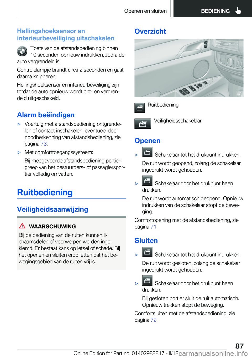 BMW X5 2018  Instructieboekjes (in Dutch) �H�e�l�l�i�n�g�s�h�o�e�k�s�e�n�s�o�r��e�n
�i�n�t�e�r�i�e�u�r�b�e�v�e�i�l�i�g�i�n�g��u�i�t�s�c�h�a�k�e�l�e�n
�T�o�e�t�s� �v�a�n� �d�e� �a�f�s�t�a�n�d�s�b�e�d�i�e�n�i�n�g� �b�i�n�n�e�n
�1�0� �s�e�c�o�