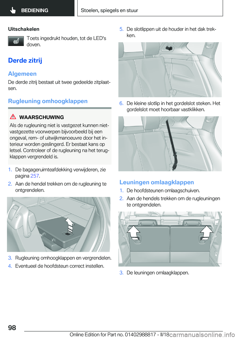 BMW X5 2018  Instructieboekjes (in Dutch) �U�i�t�s�c�h�a�k�e�l�e�n�T�o�e�t�s� �i�n�g�e�d�r�u�k�t� �h�o�u�d�e�n�,� �t�o�t� �d�e� �L�E�D�'�s
�d�o�v�e�n�.
�D�e�r�d�e��z�i�t�r�i�j �A�l�g�e�m�e�e�n
�D�e� �d�e�r�d�e� �z�i�t�r�i�j� �b�e�s�t�a�a