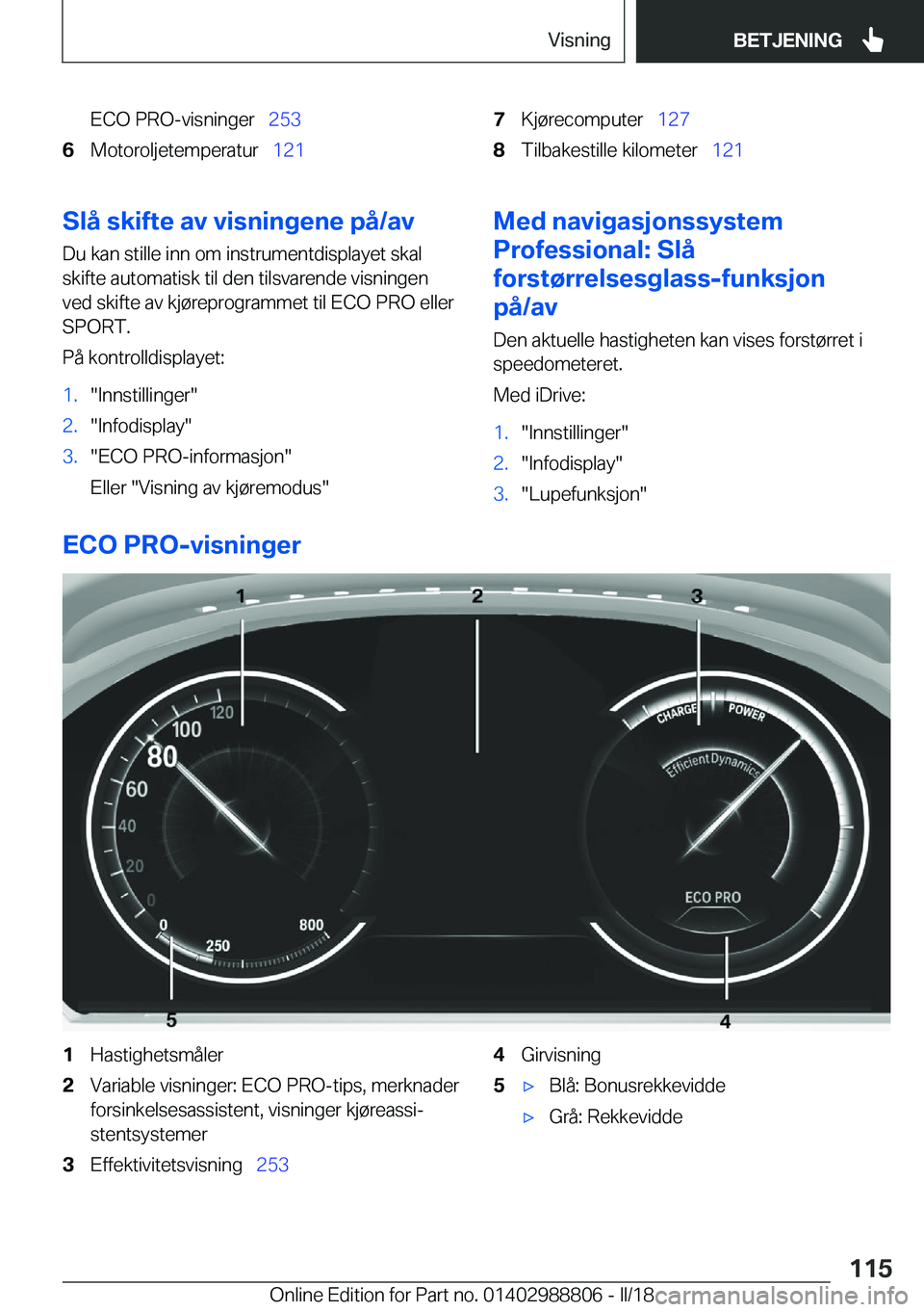 BMW X5 2018  InstruksjonsbØker (in Norwegian) �E�C�O� �P�R�O�-�v�i�s�n�i�n�g�e�r\_�2�5�3�6�M�o�t�o�r�o�l�j�e�t�e�m�p�e�r�a�t�u�r\_ �1�2�1�7�K�j�