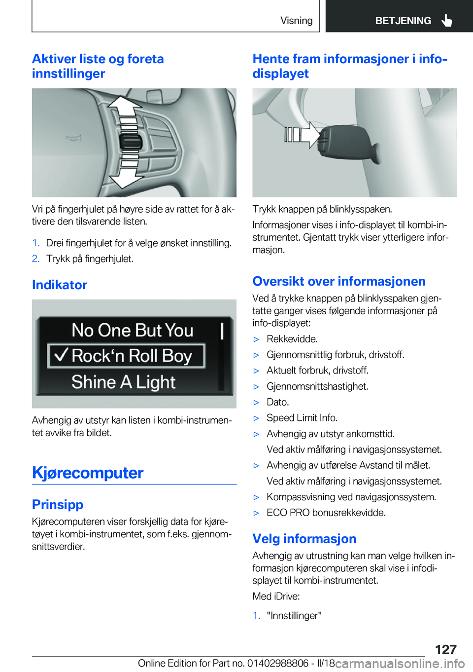 BMW X5 2018  InstruksjonsbØker (in Norwegian) �A�k�t�i�v�e�r��l�i�s�t�e��o�g��f�o�r�e�t�a
�i�n�n�s�t�i�l�l�i�n�g�e�r
�V�r�i� �p�å� �f�i�n�g�e�r�h�j�u�l�e�t� �p�å� �h�