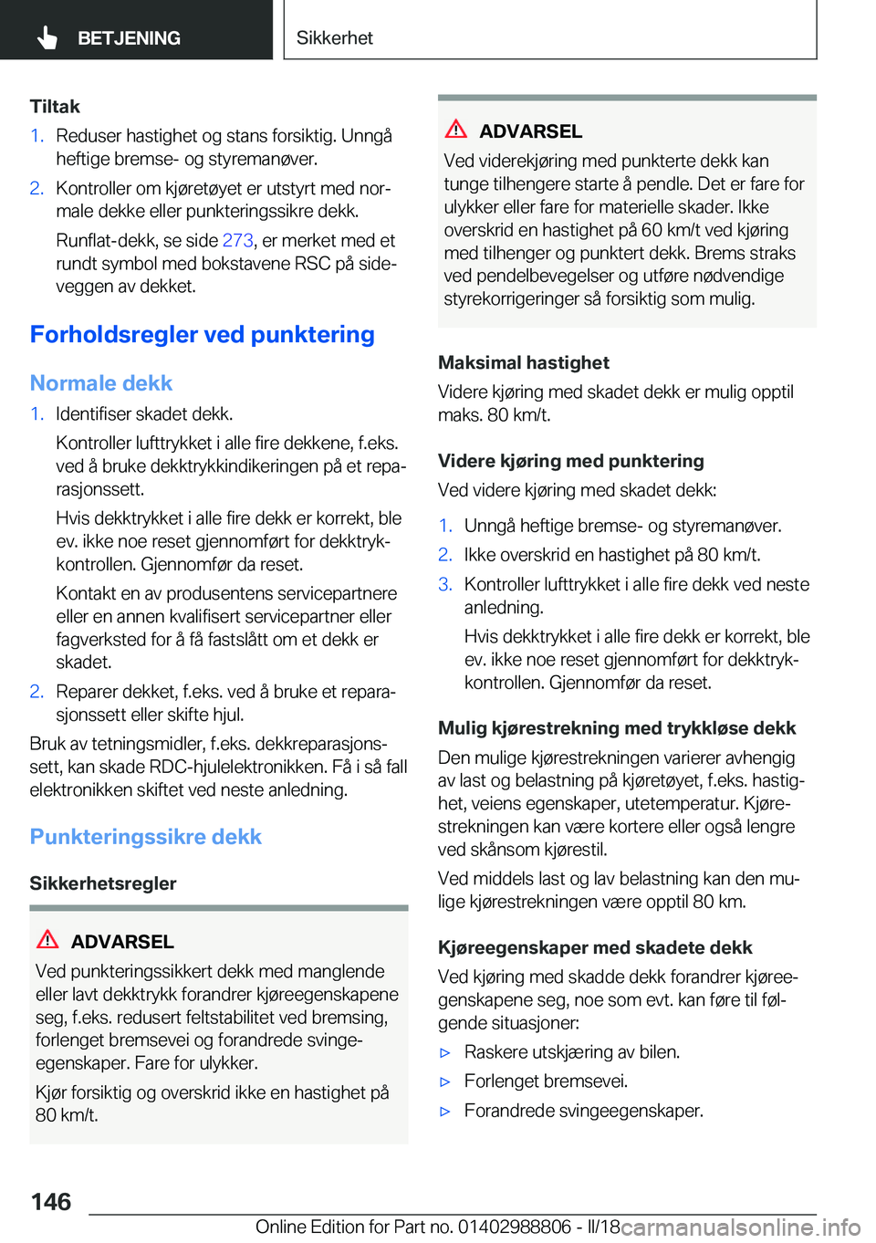 BMW X5 2018  InstruksjonsbØker (in Norwegian) �T�i�l�t�a�k�1�.�R�e�d�u�s�e�r� �h�a�s�t�i�g�h�e�t� �o�g� �s�t�a�n�s� �f�o�r�s�i�k�t�i�g�.� �U�n�n�g�å�h�e�f�t�i�g�e� �b�r�e�m�s�e�-� �o�g� �s�t�y�r�e�m�a�n�