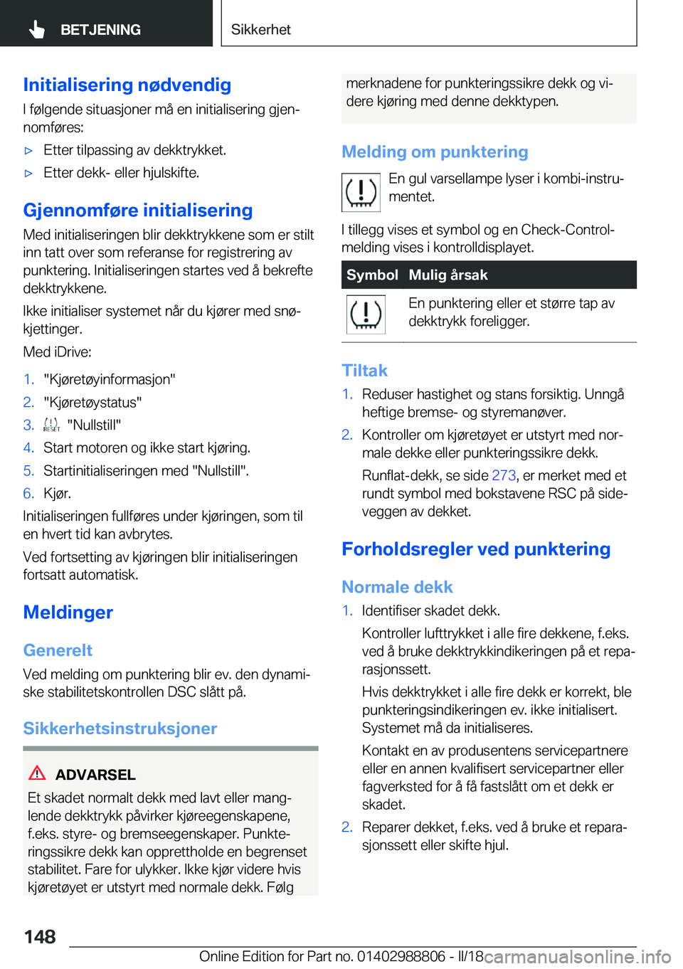 BMW X5 2018  InstruksjonsbØker (in Norwegian) �I�n�i�t�i�a�l�i�s�e�r�i�n�g��n�