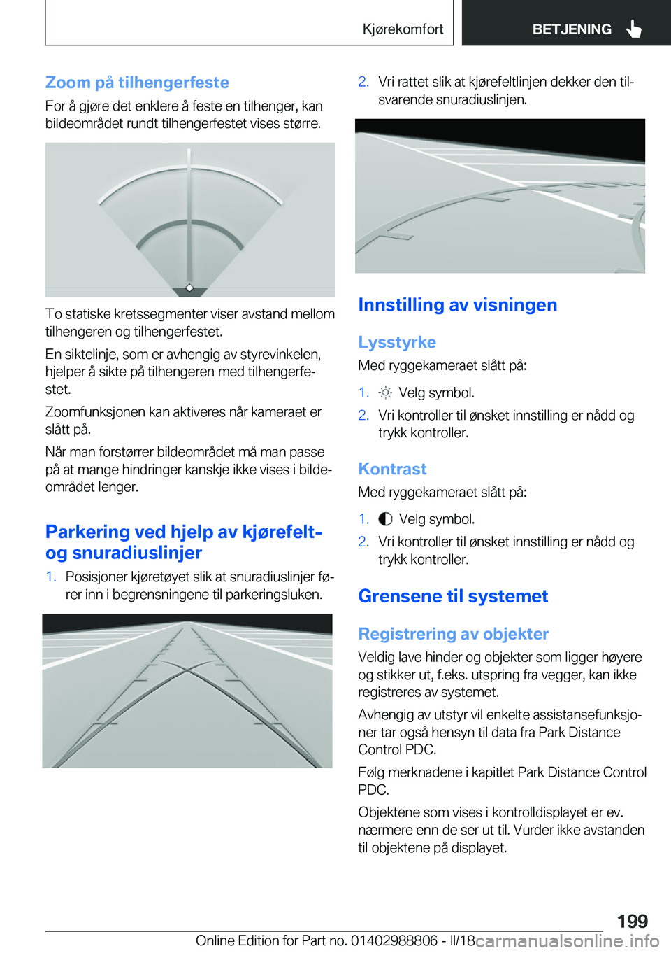 BMW X5 2018  InstruksjonsbØker (in Norwegian) �Z�o�o�m��p�å��t�i�l�h�e�n�g�e�r�f�e�s�t�e�F�o�r� �å� �g�j�