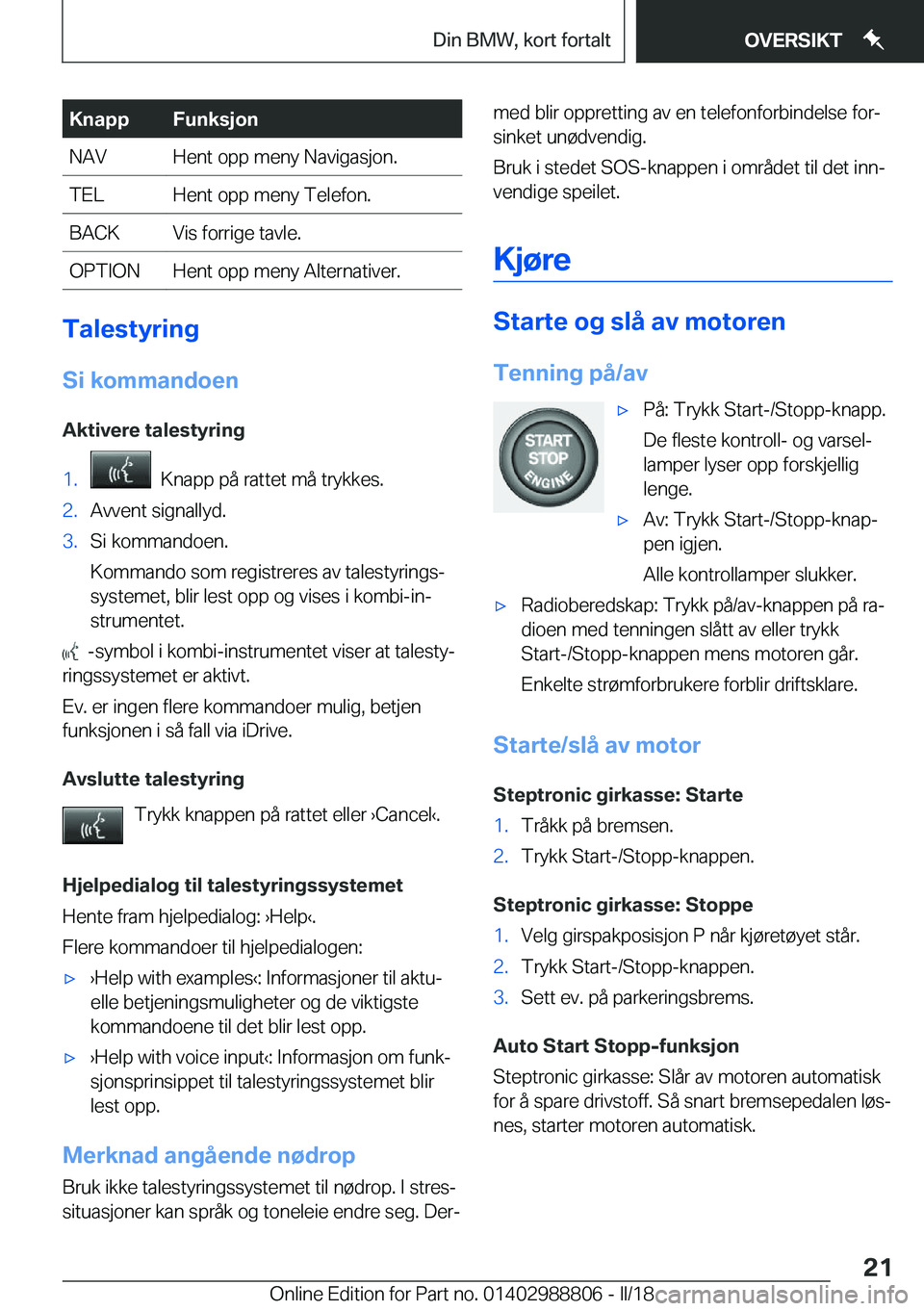 BMW X5 2018  InstruksjonsbØker (in Norwegian) �K�n�a�p�p�F�u�n�k�s�j�o�n�N�A�V�H�e�n�t� �o�p�p� �m�e�n�y� �N�a�v�i�g�a�s�j�o�n�.�T�E�L�H�e�n�t� �o�p�p� �m�e�n�y� �T�e�l�e�f�o�n�.�B�A�C�K�V�i�s� �f�o�r�r�i�g�e� �t�a�v�l�e�.�O�P�T�I�O�N�H�e�n�t� �o