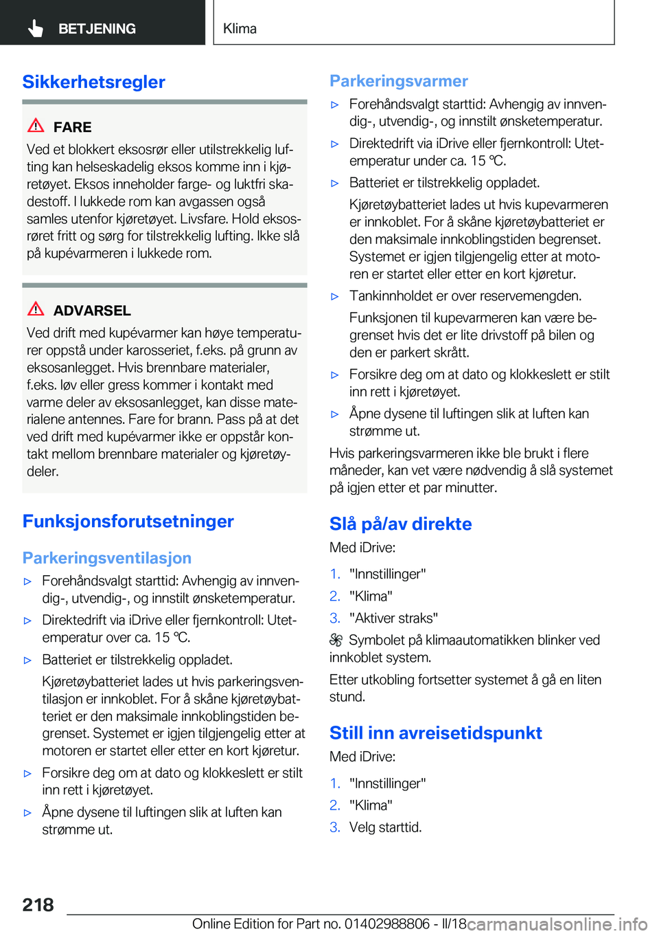 BMW X5 2018  InstruksjonsbØker (in Norwegian) �S�i�k�k�e�r�h�e�t�s�r�e�g�l�e�r
�F�A�R�E
�V�e�d� �e�t� �b�l�o�k�k�e�r�t� �e�k�s�o�s�r�
