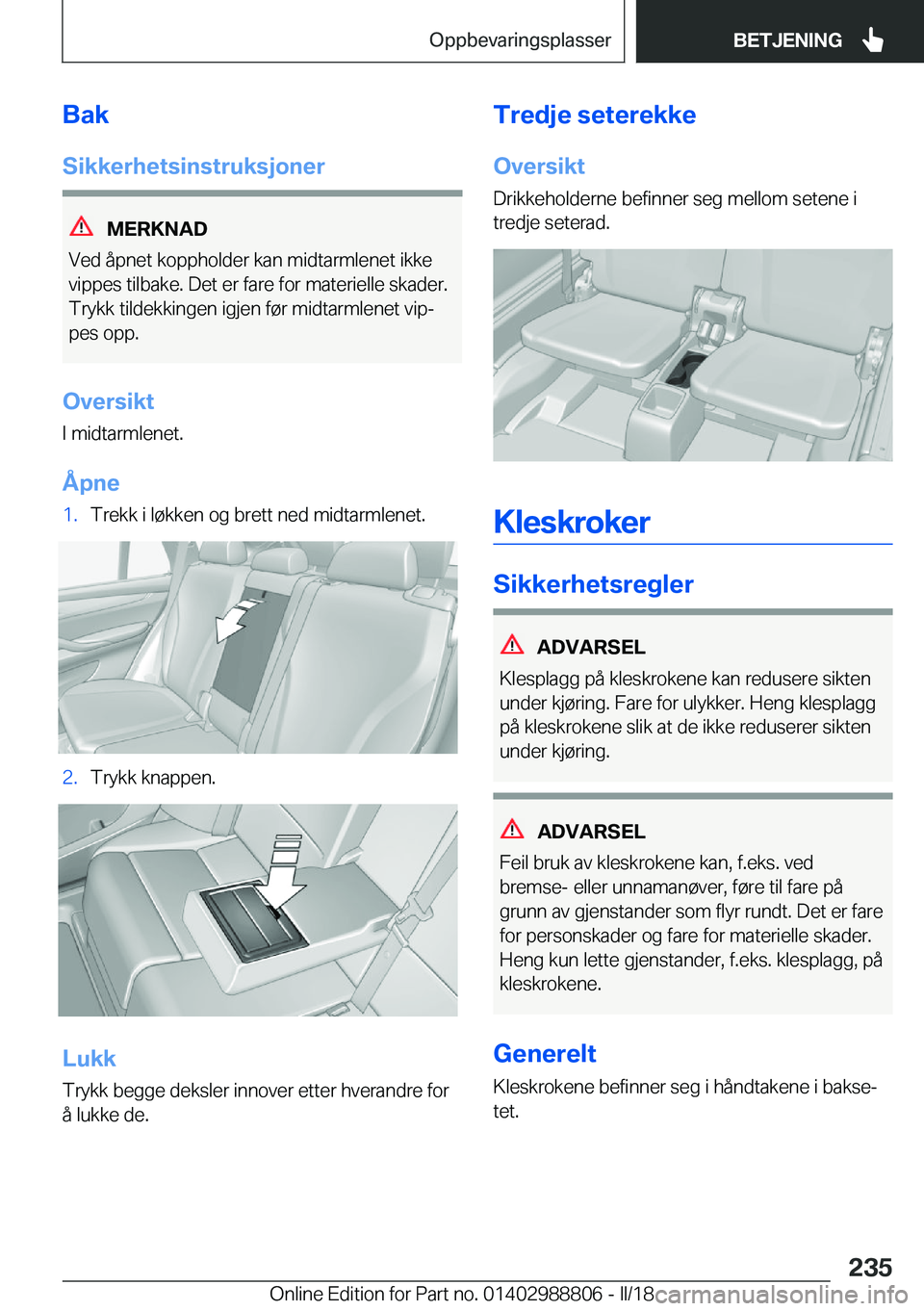 BMW X5 2018  InstruksjonsbØker (in Norwegian) �B�a�k
�S�i�k�k�e�r�h�e�t�s�i�n�s�t�r�u�k�s�j�o�n�e�r
�M�E�R�K�N�A�D
�V�e�d� �å�p�n�e�t� �k�o�p�p�h�o�l�d�e�r� �k�a�n� �m�i�d�t�a�r�m�l�e�n�e�t� �i�k�k�e
�v�i�p�p�e�s� �t�i�l�b�a�k�e�.� �D�e�t� �e�r�
