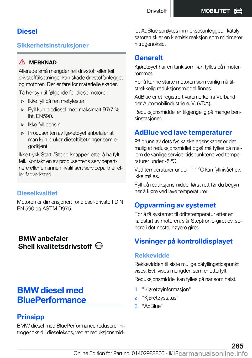 BMW X5 2018  InstruksjonsbØker (in Norwegian) �D�i�e�s�e�l
�S�i�k�k�e�r�h�e�t�s�i�n�s�t�r�u�k�s�j�o�n�e�r
�M�E�R�K�N�A�D
�A�l�l�e�r�e�d�e� �s�m�å� �m�e�n�g�d�e�r� �f�e�i�l� �d�r�i�v�s�t�o�f�f� �e�l�l�e�r� �f�e�i�l �d�r�i�v�s�t�o�f�f�t�i�l�s�e�t�
