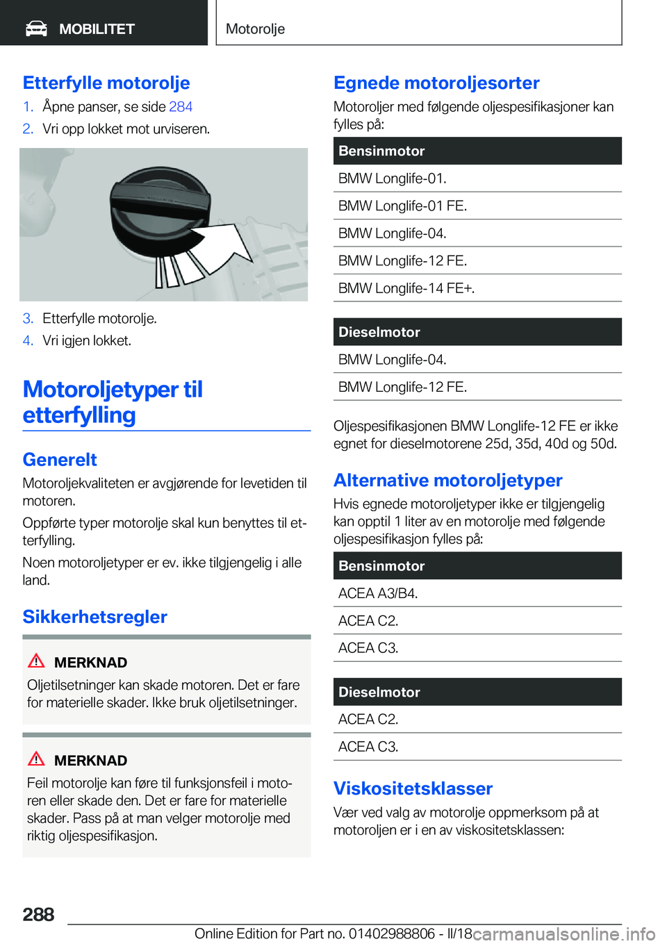 BMW X5 2018  InstruksjonsbØker (in Norwegian) �E�t�t�e�r�f�y�l�l�e��m�o�t�o�r�o�l�j�e�1�.�