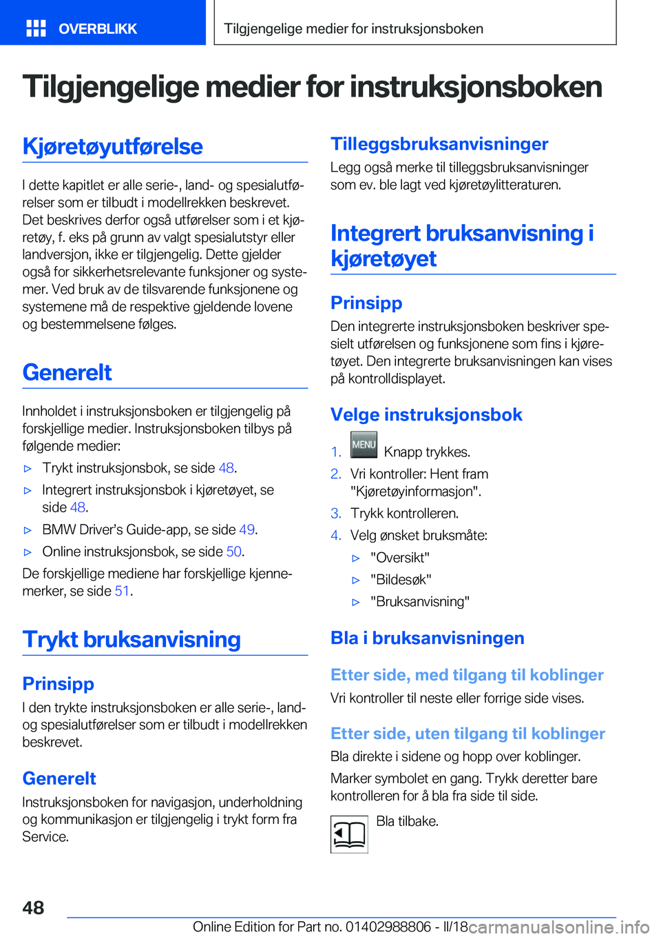 BMW X5 2018  InstruksjonsbØker (in Norwegian) �T�i�l�g�j�e�n�g�e�l�i�g�e��m�e�d�i�e�r��f�o�r��i�n�s�t�r�u�k�s�j�o�n�s�b�o�k�e�n�K�j�