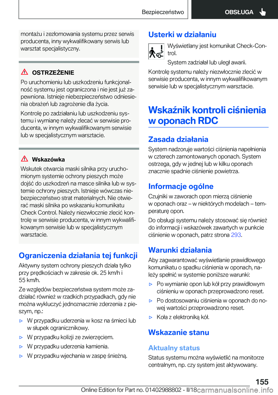 BMW X5 2018  Instrukcja obsługi (in Polish) �m�o�n�t�a 9�u� �i� �z�e�z�ł�o�m�o�w�a�n�i�a� �s�y�s�t�e�m�u� �p�r�z�e�z� �s�e�r�w�i�s
�p�r�o�d�u�c�e�n�t�a�,� �i�n�n�y� �w�y�k�w�a�l�i�f�i�k�o�w�a�n�y� �s�e�r�w�i�s� �l�u�b
�w�a�r�s�z�t�a�t� �s�p�e�