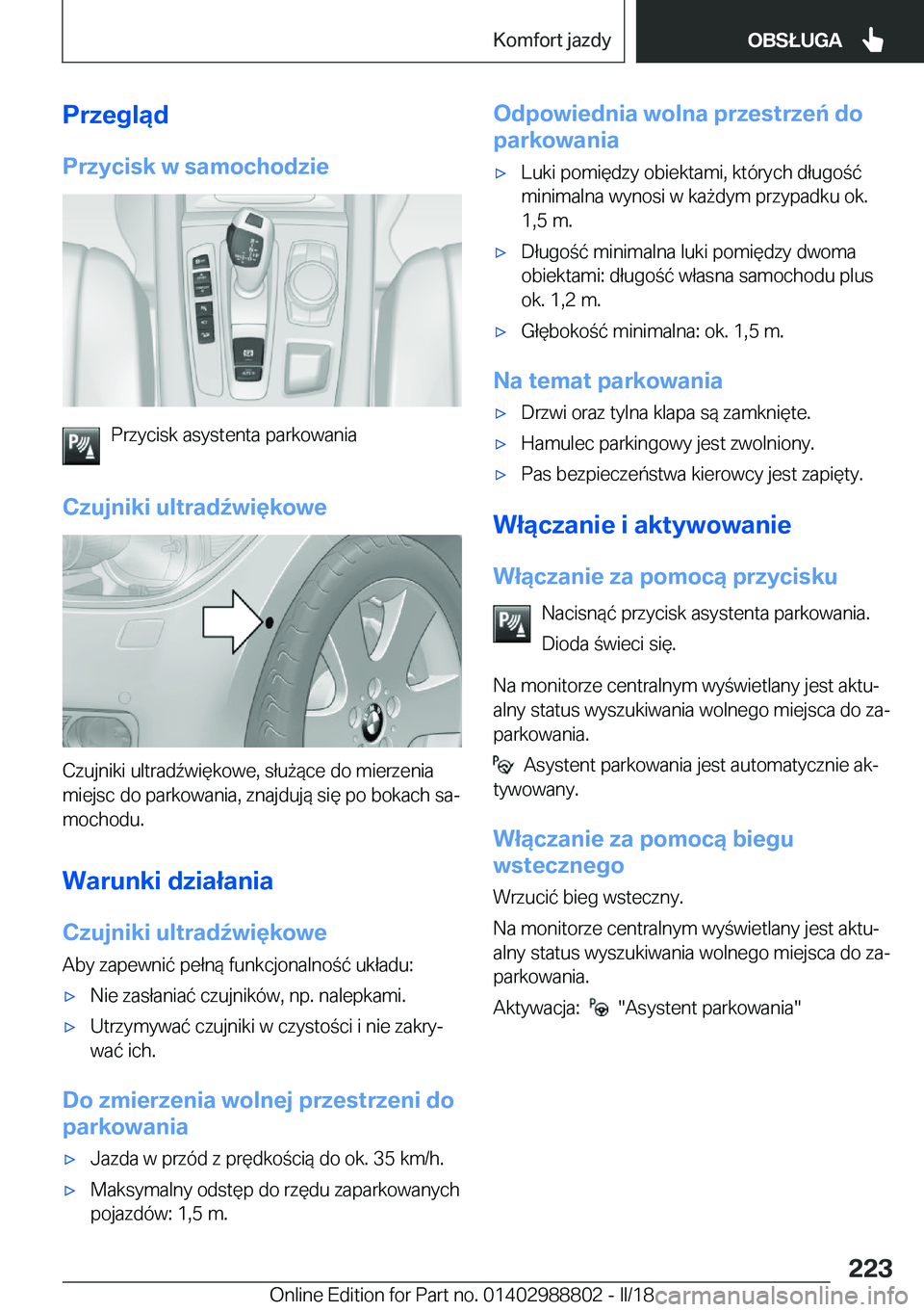 BMW X5 2018  Instrukcja obsługi (in Polish) �P�r�z�e�g�l�ą�d�P�r�z�y�c�i�s�k��w��s�a�m�o�c�h�o�d�z�i�e
�P�r�z�y�c�i�s�k� �a�s�y�s�t�e�n�t�a� �p�a�r�k�o�w�a�n�i�a
�C�z�u�j�n�i�k�i��u�l�t�r�a�d7�w�i�