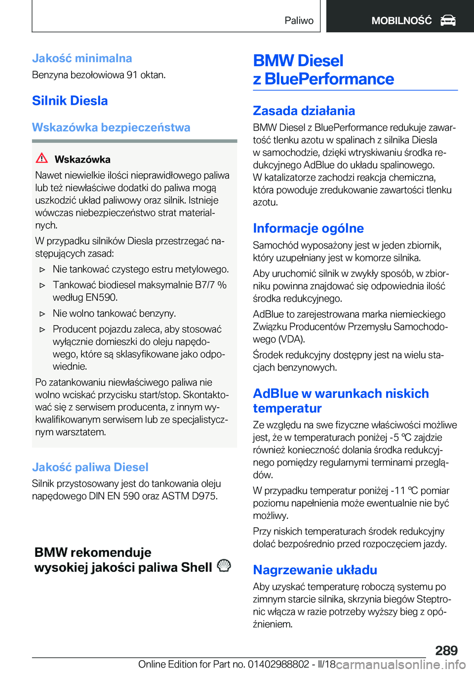 BMW X5 2018  Instrukcja obsługi (in Polish) �J�a�k�o�ć��m�i�n�i�m�a�l�n�a
�B�e�n�z�y�n�a� �b�e�z�o�ł�o�w�i�o�w�a� �9�1� �o�k�t�a�n�.
�S�i�l�n�i�k��D�i�e�s�l�a �W�s�k�a�z�