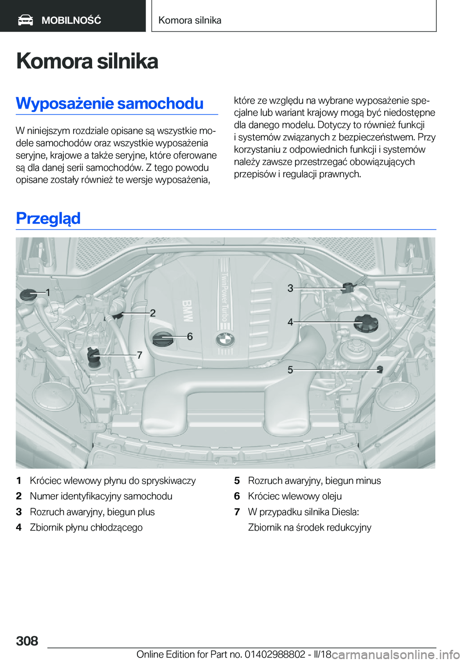 BMW X5 2018  Instrukcja obsługi (in Polish) �K�o�m�o�r�a��s�i�l�n�i�k�a�W�y�p�o�s�a9�e�n�i�e��s�a�m�o�c�h�o�d�u
�W� �n�i�n�i�e�j�s�z�y�m� �r�o�z�d�z�i�a�l�e� �o�p�i�s�a�n�e� �s�