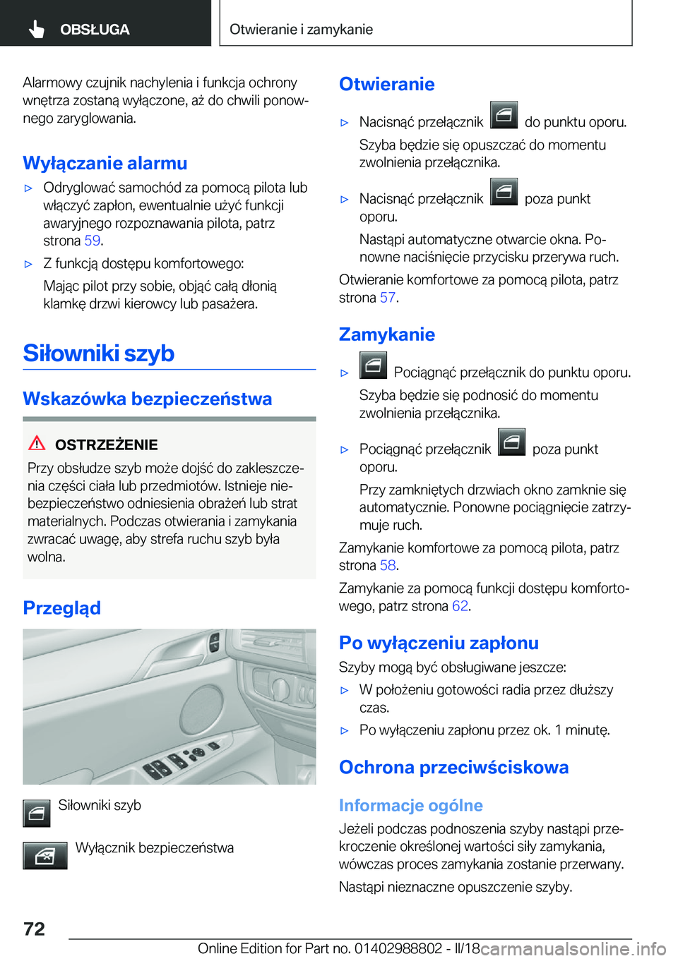 BMW X5 2018  Instrukcja obsługi (in Polish) �A�l�a�r�m�o�w�y� �c�z�u�j�n�i�k� �n�a�c�h�y�l�e�n�i�a� �i� �f�u�n�k�c�j�a� �o�c�h�r�o�n�y
�w�n�