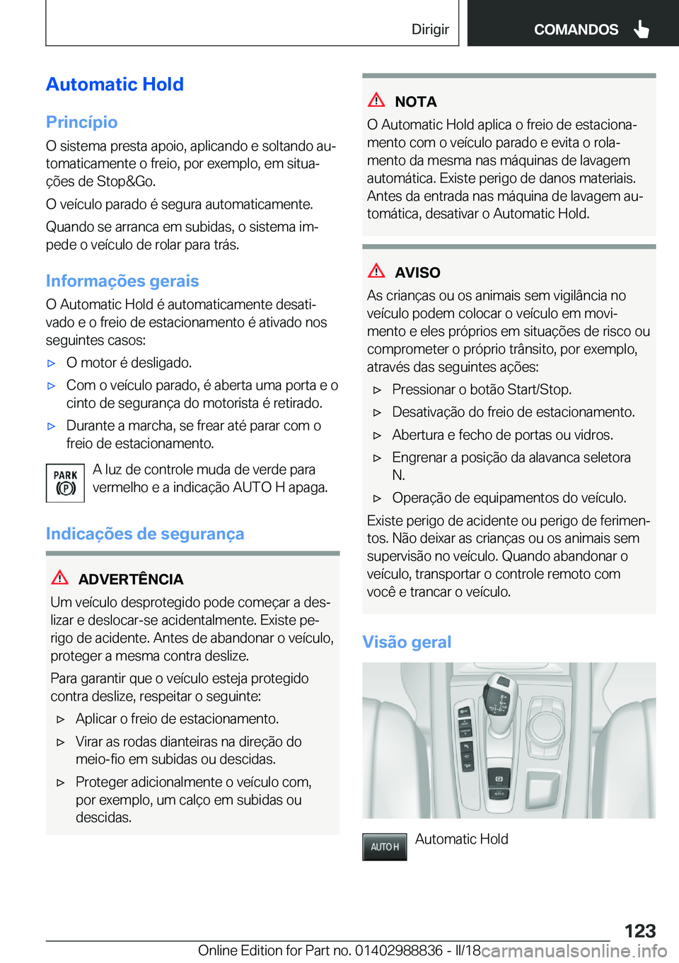 BMW X5 2018  Manual do condutor (in Portuguese) �A�u�t�o�m�a�t�i�c��H�o�l�d
�P�r�i�n�c�