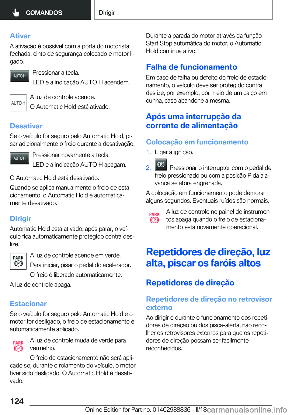 BMW X5 2018  Manual do condutor (in Portuguese) �A�t�i�v�a�r�A� �a�t�i�v�a�