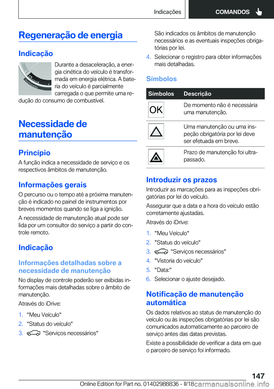 BMW X5 2018  Manual do condutor (in Portuguese) �R�e�g�e�n�e�r�a�