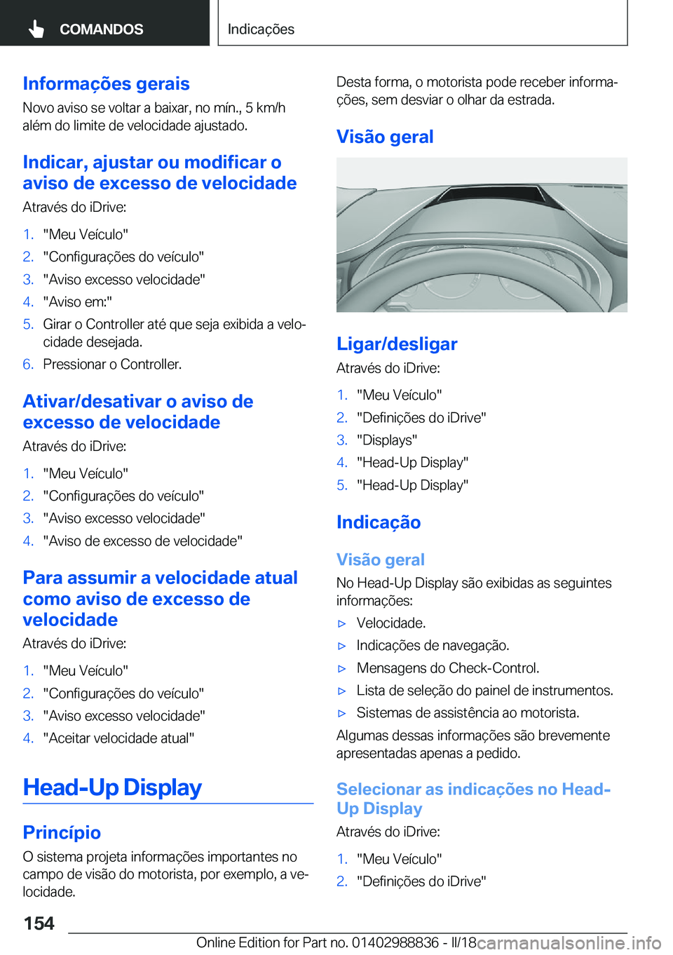 BMW X5 2018  Manual do condutor (in Portuguese) �I�n�f�o�r�m�a�