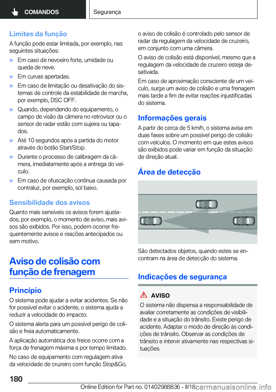 BMW X5 2018  Manual do condutor (in Portuguese) �L�i�m�i�t�e�s��d�a��f�u�n�